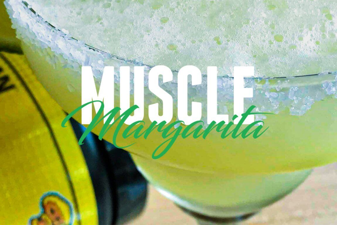 Muscle Margarita Recipe